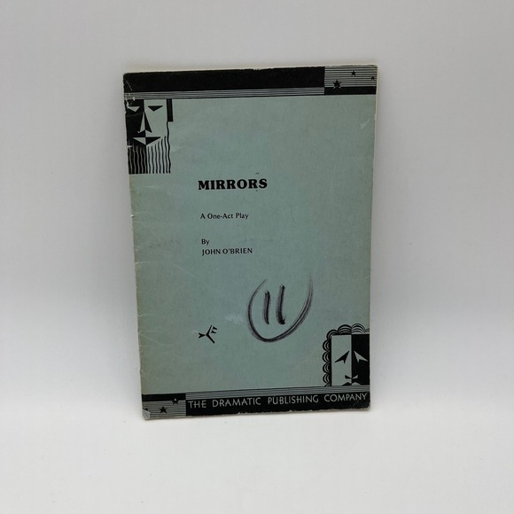 The Dramatic Publishing Company Other - Mirrors One-Act Play by John O'Brien‎ Dramatic Publishing Company Vintage